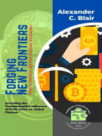 Forging New Frontiers: PoW's Impact on the Digital Economy: Unveiling the Transformative Influence of PoW Coins on Global Finance: Trailblazers of the Blockchain: Unleashing the Power of PoW, #3