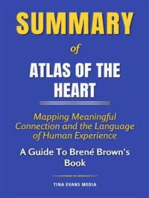 Summary of Atlas of the Heart: Mapping Meaningful Connection and the Language of Human Experience | A Guide To Brené Brown's Book