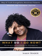 What Do I Do Now? Updated and Expanded Edition