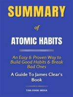 Summary of Atomic Habits: An Easy & Proven Way to Build Good Habits & Break Bad Ones | A Guide To James Clear's Book