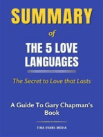 Summary of The 5 Love Languages: The Secret to Love that Lasts | A Guide To Gary Chapman's Book