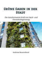 Grüne Oasen in der Stadt: Die transformative Kraft von Dach- und Fassadenbegrünung