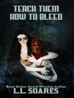 Teach Them How to Bleed