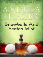 Snowballs and Scotch Mist: The Belchester Chronicles, #3