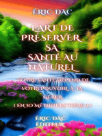 L'art de préserver sa santé au naturel ( tome 3 ): La santé au naturel, #3