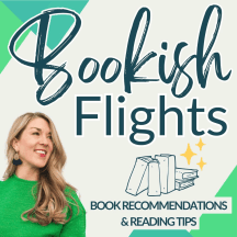 Bookish Flights: Book Recommendations and Reading Tips for Busy People and Kids