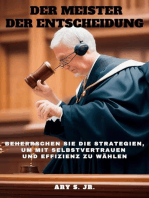 Der Meister der Entscheidung