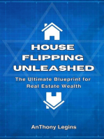 House Flipping Unleashed: The Ultimate Blueprint for Real Estate Wealth