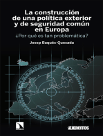 La construcción de una política exterior y de seguridad común en Europa: ¿Por qué es tan problemática?