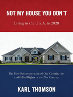 Not My House You Don't: Living in the U.S.A. in 2028