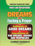 Source And Interpretation Of Dreams With Fasting & Prayer For Fulfilment Of Good Dreams
