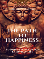 The Path to Happiness: Buddhist Wisdom for Everyday Life