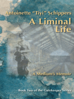 A Liminal Life