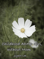 Childhood ADHD Girl, without Mom
