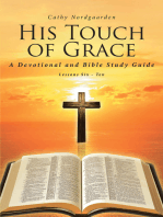 His Touch of Grace: A Devotional and Bible Study Guide Lessons Six - Ten