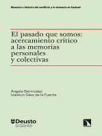 El pasado que somos: acercamiento crítico a las memorias personales y colectivas