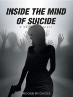 Inside the Mind of Suicide: A Survivor's Story