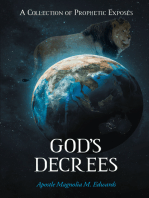 God's Decrees: A Collection of Prophetic ExposA(c)s