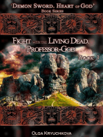 Book 3. Fight with the Living Dead. Professor-God