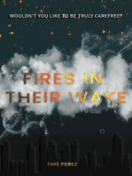 Fires in Their Wake