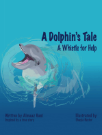 A Dolphin’s Tale: A Whistle for Help