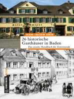 26 historische Gasthäuser in Baden: Das zweite Buch für Zeitreisende