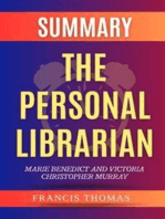 The Personal Librarian by Marie Benedict And Victoria Christopher Murray: by Marie Benedict and Victoria Christopher Murray - A Comprehensive Summary