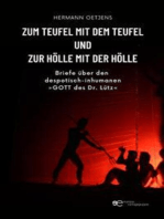 Zum Teufel mit dem Teufel und zur Hölle mit der Hölle