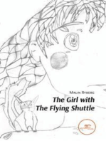 The Girl with The Flying Shuttle