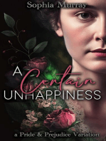 A Certain Unhappiness: A Pride and Prejudice Variation