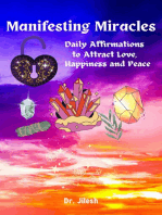 Manifesting Miracles - Daily Affirmations for Love, Happiness, and Inner Peace: Self Help