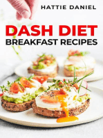 DASH DIET BREAKFAST RECIPES: Energize Your Mornings with Nutritious and Delicious Breakfasts on the DASH Diet (2023 Guide for Beginners)
