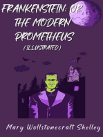 Frankenstein; Or, The Modern Prometheus (Illustrated)