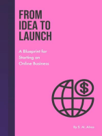 From Idea to Launch - A Blueprint for Starting an Online Business