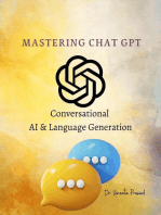 Mastering Chat GPT : Conversational AI and Language Generation