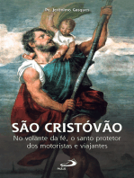 São Cristóvão - No Volante da Fé, o Santo Protetor dos Motoristas e Viajantes