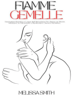 Fiamme Gemelle: Guarigione Karmica e Legge dell'Attrazione Per Amare se Stessi, Innalzare la Vibrazione e Manifestare l'Amore Definitivo.