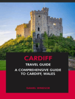 Cardiff Travel Guide: A Comprehensive Guide to Cardiff, Wales