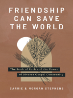 Friendship Can Save the World: The Book of Ruth and the Power of Diverse Community
