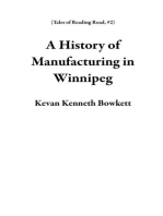 A History of Manufacturing in Winnipeg: Tales of Reading Road, #2