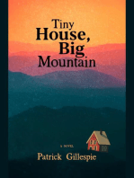 Tiny House, Big Mountain