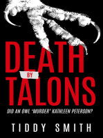 Death by Talons: Did An Owl 'Murder' Kathleen Peterson?