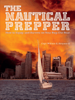 The Nautical Prepper: How to Equip and Survive on Your Bug Out Boat