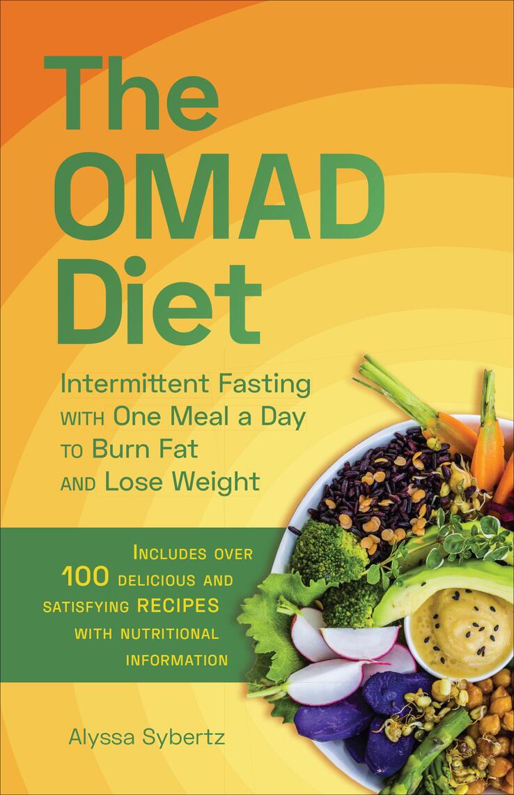 The OMAD Diet by Alyssa Sybertz (Ebook) Read free for 30 days