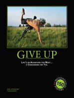 Give Up: 150 Demotivation Posters