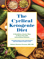 The Cyclical Ketogenic Diet: A Healthier, Easier Way to Burn Fat with Intermittent Ketosis