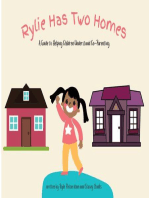 Rylie Has Two Homes: A Guide to Helping Children Understand Co-Parenting.