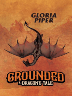 Grounded: A Dragon's Tale