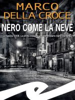 Nero come la neve: La Spezia, 1938. La prima indagine del commissario Dario De Santis