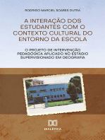 A interação dos estudantes com o contexto cultural do entorno da escola: o Projeto de Intervenção Pedagógica aplicado no Estágio Supervisionado em Geografia